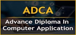 Advanced Diploma in Computer Application(ADCA)